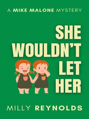 cover image of She Wouldn't Let Her